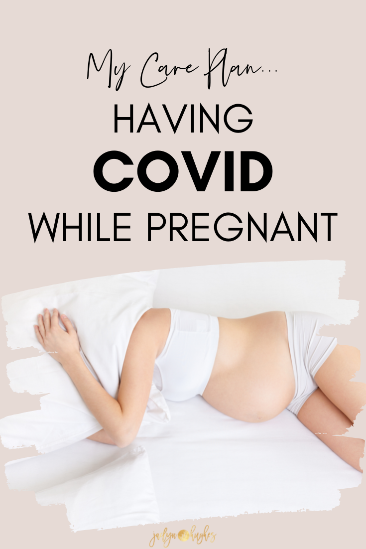 Having Covid While Pregnant